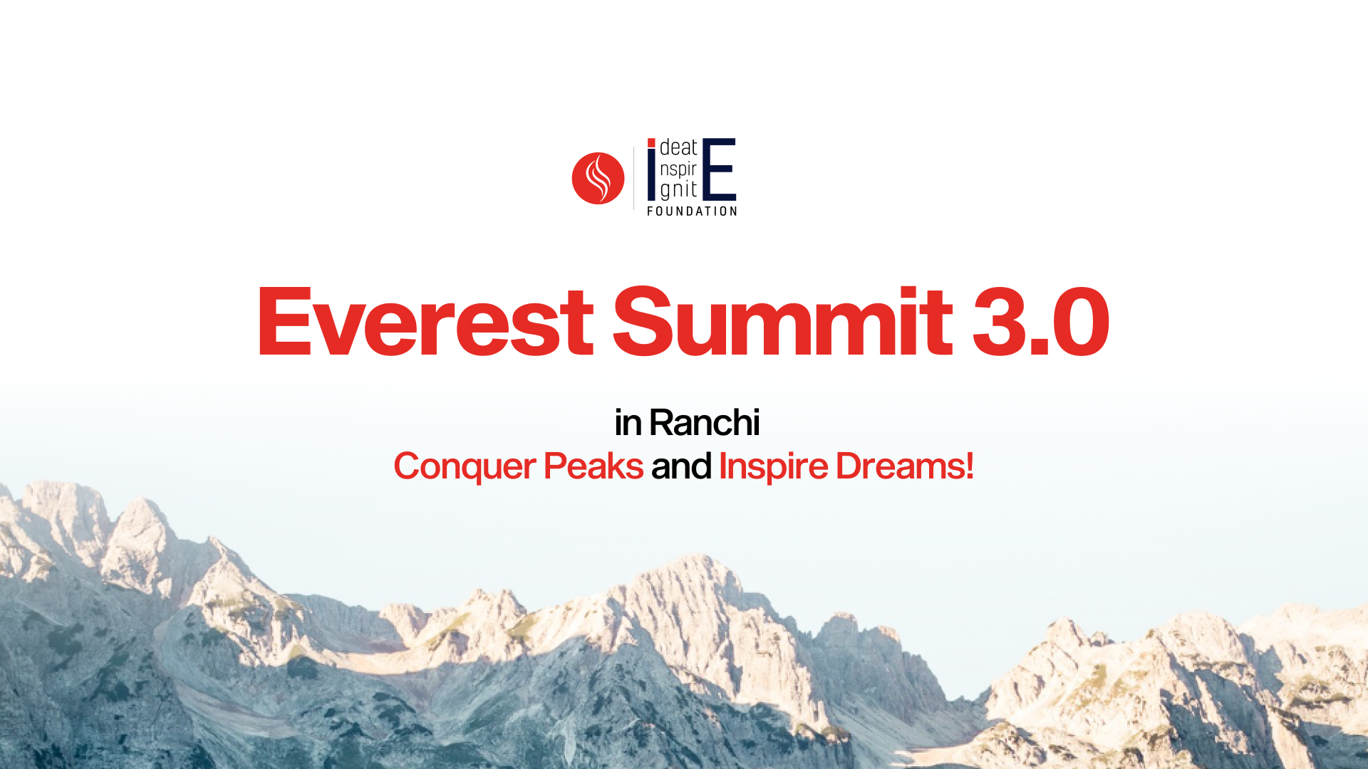 Everest Summit 3.0 in Ranchi: Conquer Peaks and Inspire Dreams!